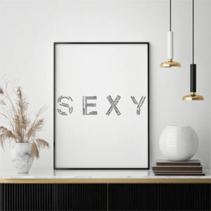 SEXY Wall Art Digital Print